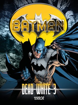 cover image of Batman, Dead White, Folge 3